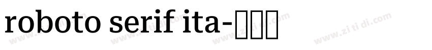 roboto serif ita字体转换